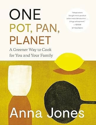 One Pot, Pan, Planet by Anna Jones