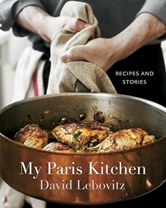 My Paris Kitchen by David Lebovitz