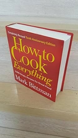 How to Cook Everything by Mark Bittman