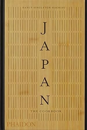 Japan: The Cookbook by Nancy Singleton Hachisu