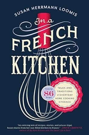 In a French Kitchen by Susan Herrmann Loomis