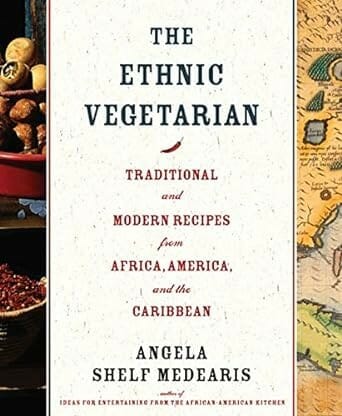 The Ethnic Vegetarian by Angela Shelf Medearis