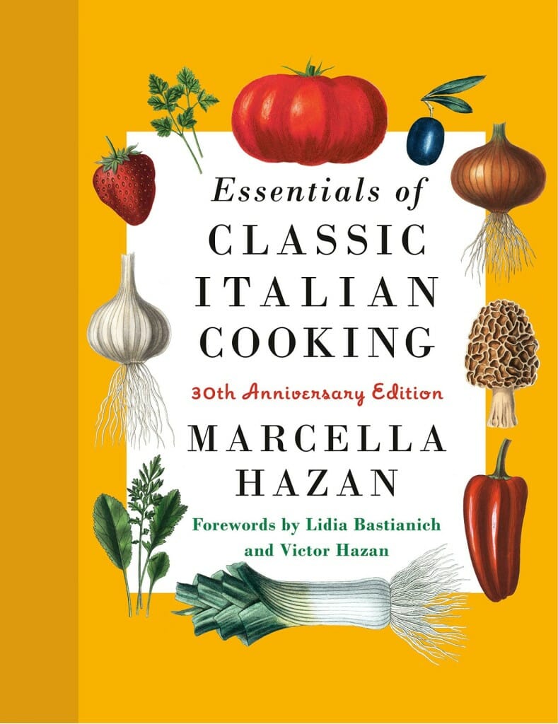 Essentials of Classic Italian Cooking by Marcella Hazan