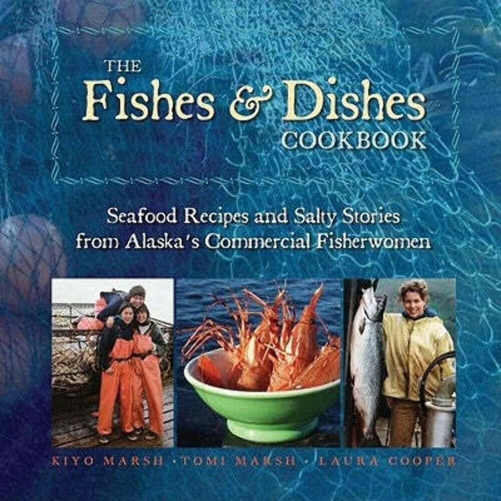 The Fishes & Dishes Cookbook by Kiyo Marsh and Tomi Marsh